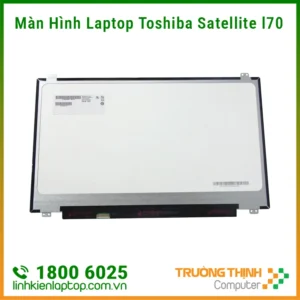 Thay Màn hình laptop Toshiba Satellite L70-A, L70-B