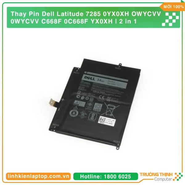 Thay Pin Cho Laptop Dell Latitude 12 7000 7285 Series 0YX0XH OWYCVV 0WYCVV C668F 0C668F YX0XH 2 In 1 Mới Bảo Hành 12 Tháng