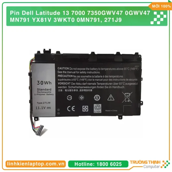 Thay Bán Pin Cho Laptop Dell Latitude 13 7000 7350 GWV47 0GWV47 MN791 YX81V 3WKT0 0MN791 271J9