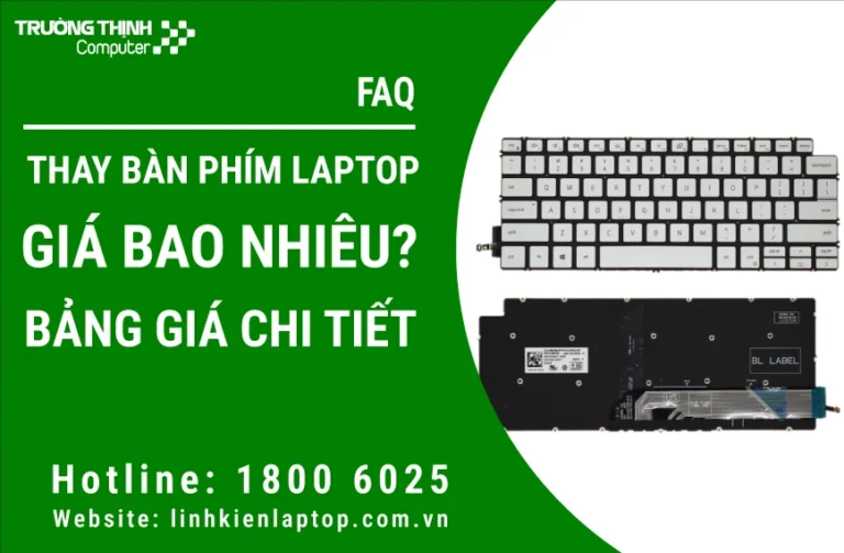 Thay bàn phím laptop giá bao nhiêu ?