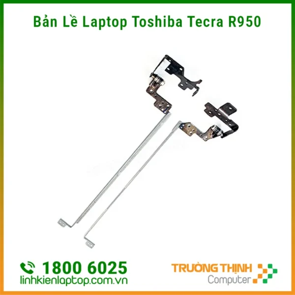 Sửa Bản Lề Laptop Toshiba Tecra R950