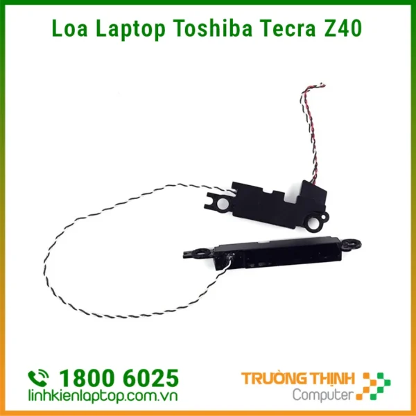 Địa Điểm Thay Loa Laptop Toshiba Tecra Z40 Giá Rẻ