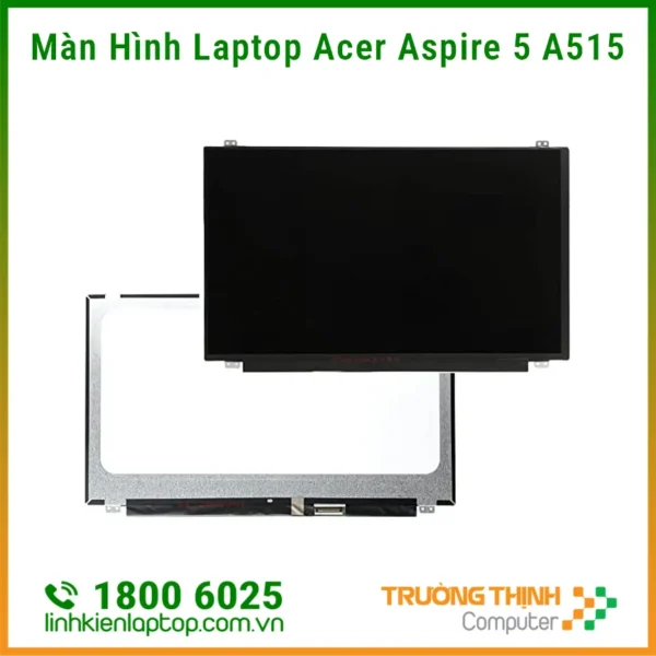 Thay Màn Hình Laptop Acer Aspire 5 A515