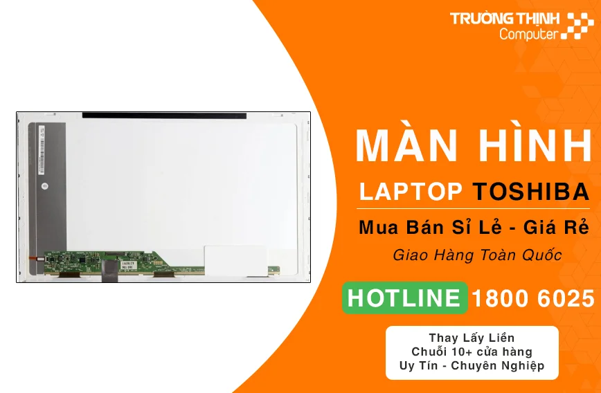 Màn Hình Laptop Toshiba Giá Rẻ