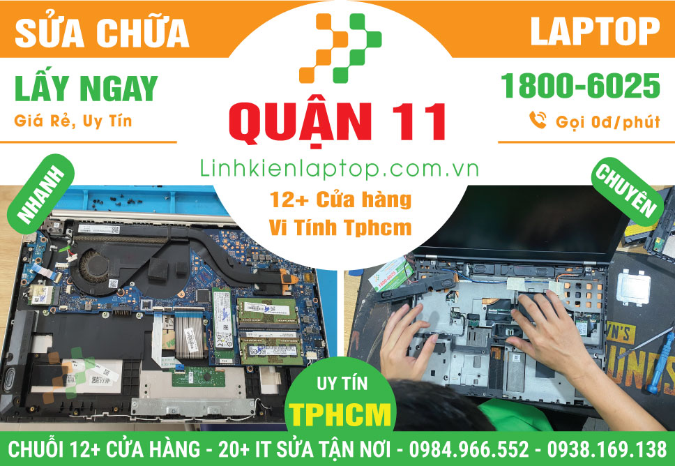 Sửa Chữa Máy Tính Xách Tay Laptop Giá Rẻ Tại Quận 11