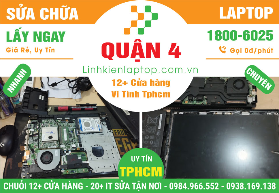 Sửa Chữa Máy Tính Xách Tay Laptop Giá Rẻ Tại Quận 4