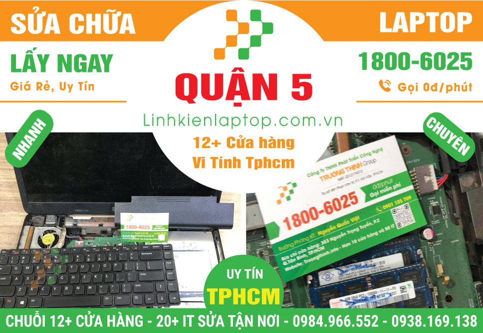 Sửa Chữa Máy Tính Xách Tay Laptop Giá Rẻ Tại Quận 5