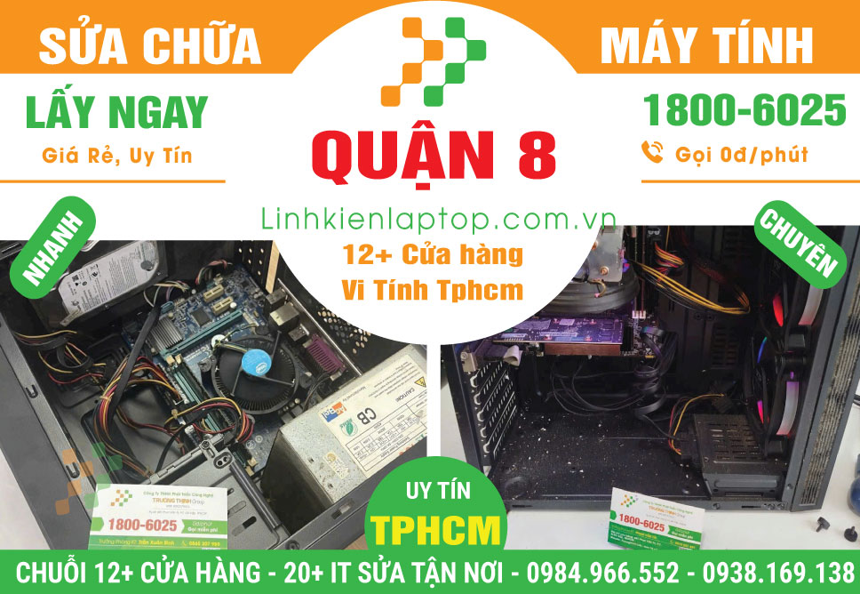 Sửa Chữa Máy Tính Để Bàn PC Thùng CPU Quận 8