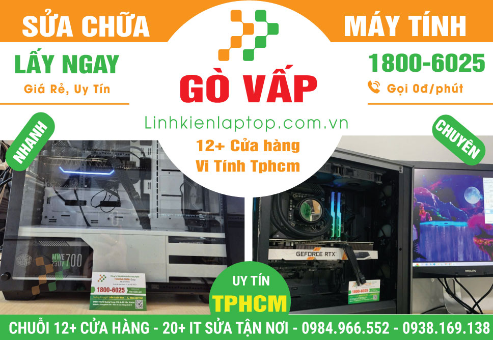 Sửa Chữa Máy Tính Để Bàn PC Thùng CPU Quận Gò Vấp