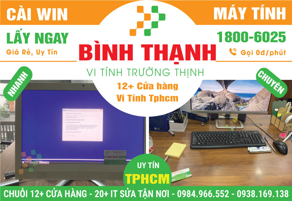 Dịch Vụ Cài Win Giá Rẻ Tại Quận Bình Thạnh