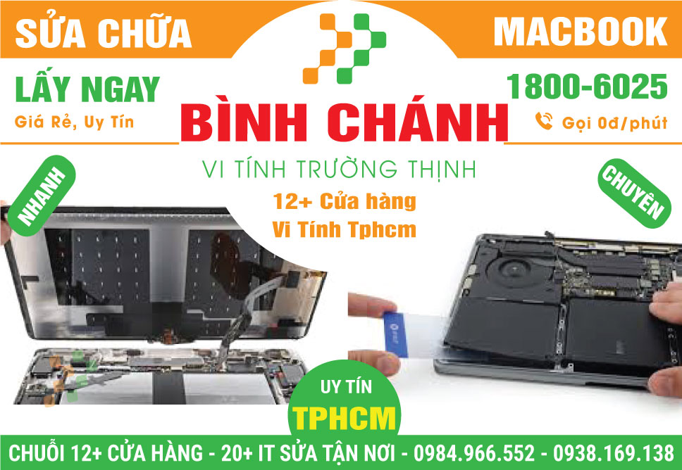 Sửa Chữa Macbook Giá Rẻ Tại Huyện Bình Chánh