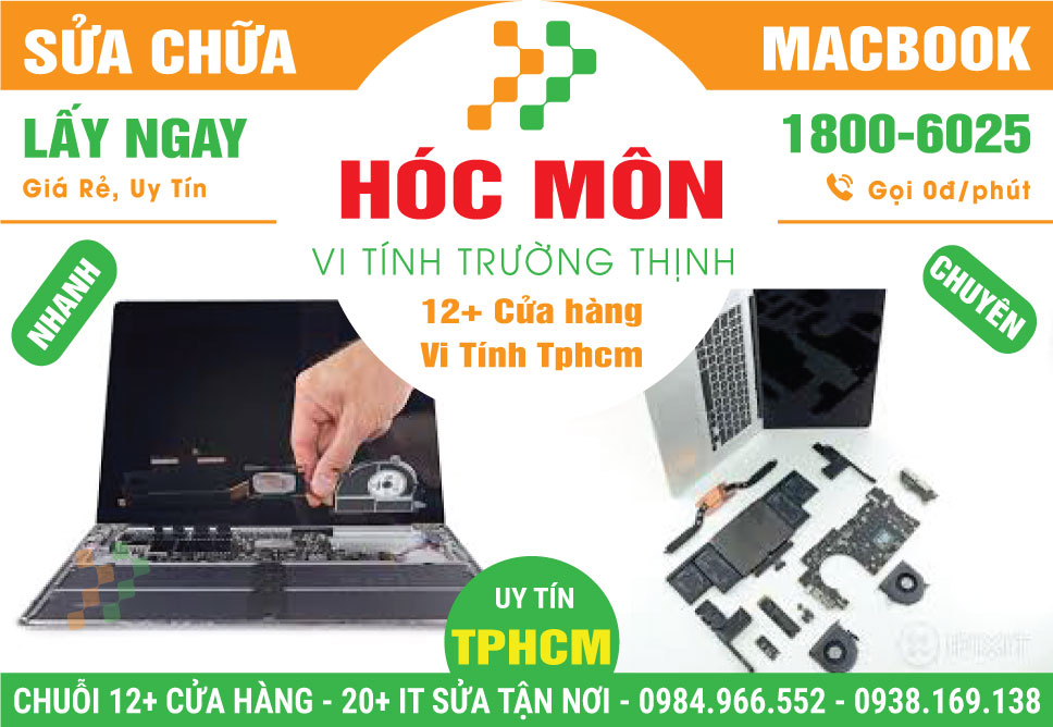 Sửa Chữa Macbook Giá Rẻ Tại Huyện Hóc Môn