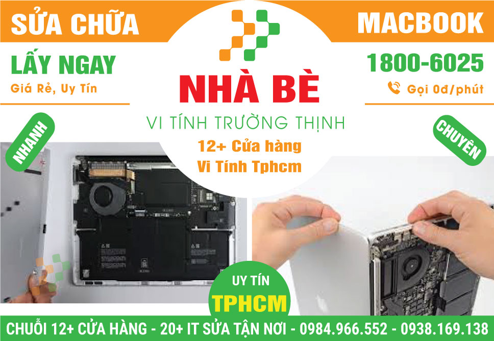 Sửa Chữa Macbook Giá Rẻ Tại Huyện Nhà Bè