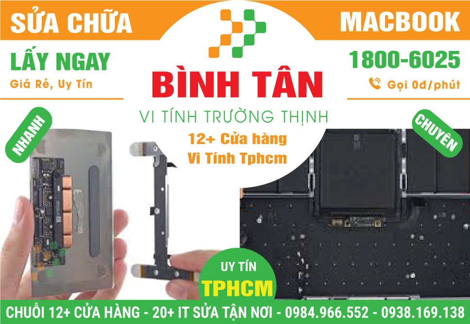 Sửa Chữa Macbook Giá Rẻ Tại Quận Bình Tân