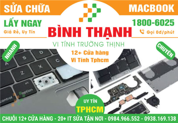 Sửa Chữa Macbook Giá Rẻ Tại Quận Bình Thạnh