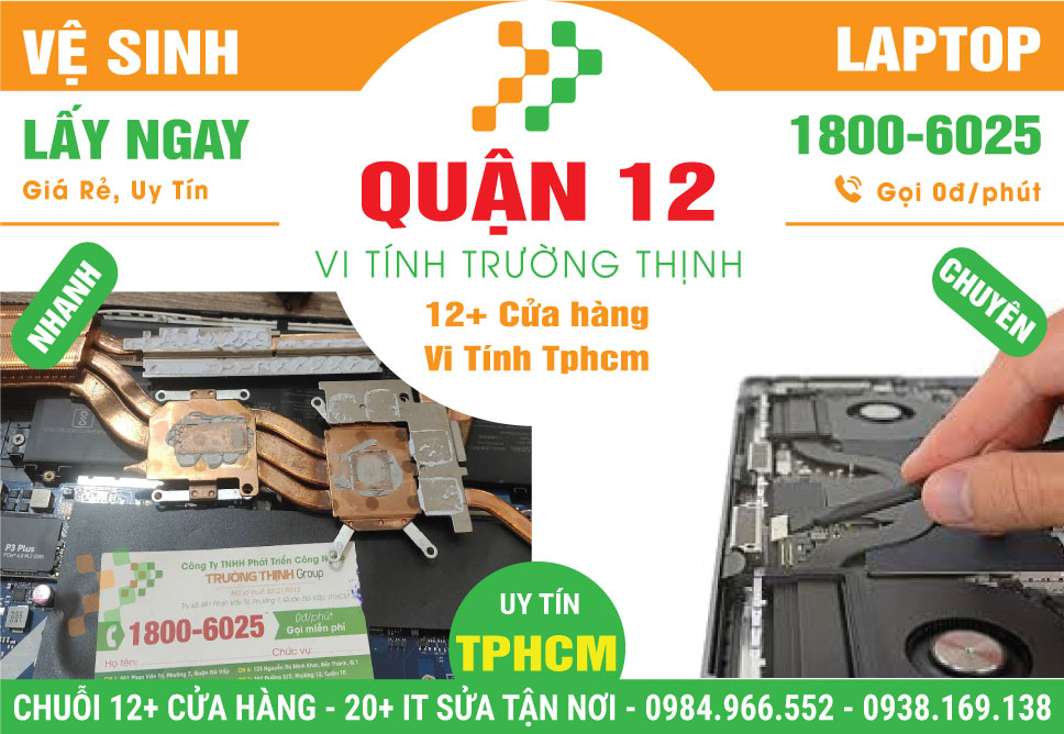 Dịch Vụ Vệ Sinh Laptop Giá Rẻ Tại Quận 12