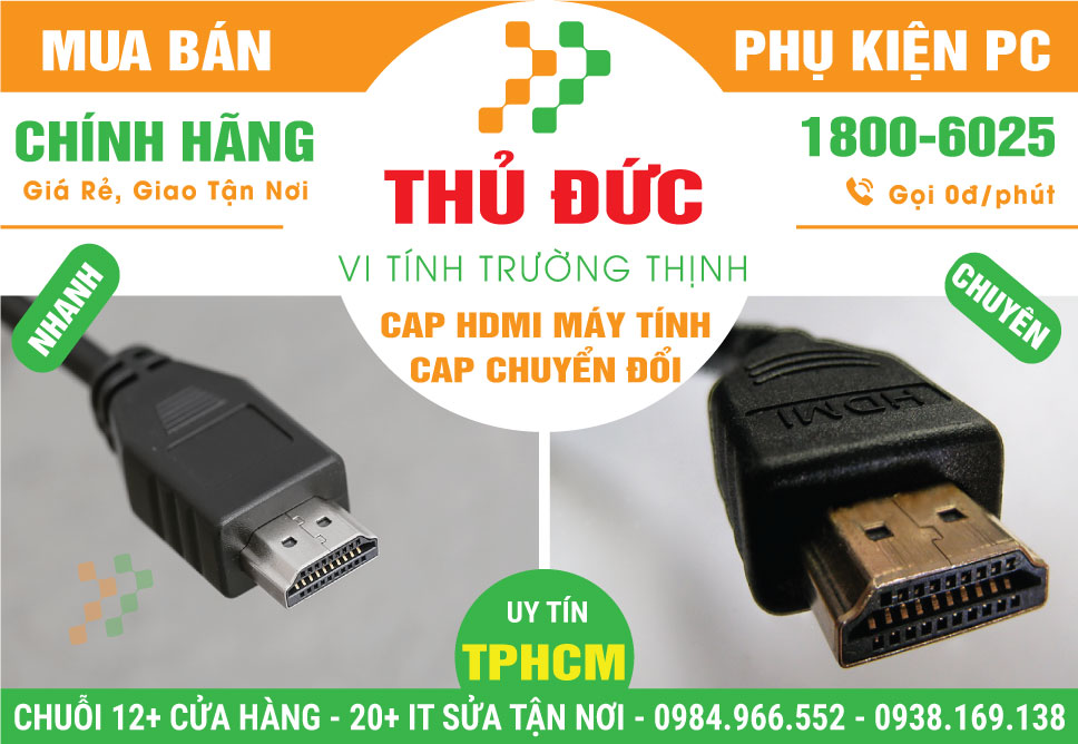 Cửa Hàng Bán Cáp HDMI Máy Tính Tại Quận Thủ Đức | Chất Lượng Cao