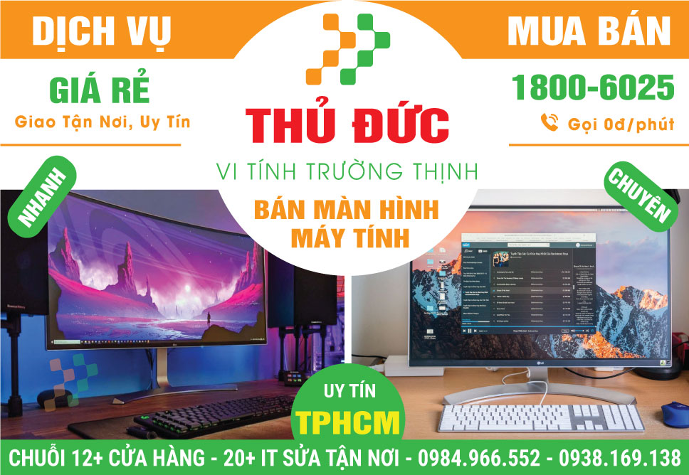 Cửa Hàng Bán Màn Hình Máy Tính Quận Thủ Đức