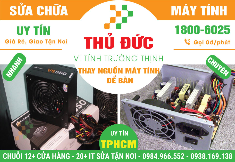 Địa Chỉ Thay Nguồn Máy Tính Để Bàn Tại Thủ Đức | Tại Nhà, Giá Rẻ