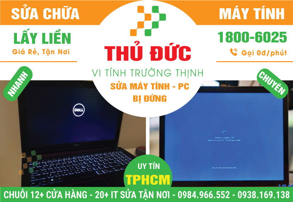 Dịch Vụ Sửa Máy Tính Bị Đứng Tại Thủ Đức Lấy Liền