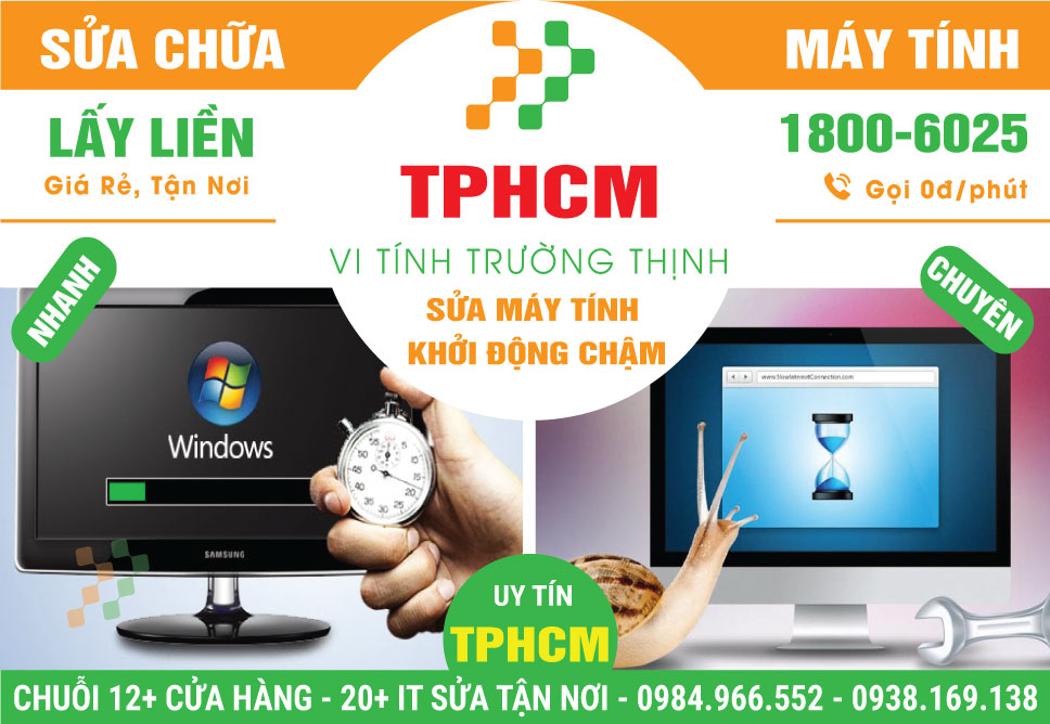 Dịch Vụ Sửa Máy Tính Khởi Động Chậm TPHCM