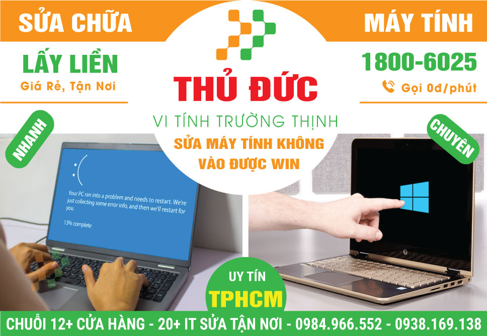 Dịch Vụ Sửa Máy Tính Không Vào Win Tại Thủ Đức Tận Nơi