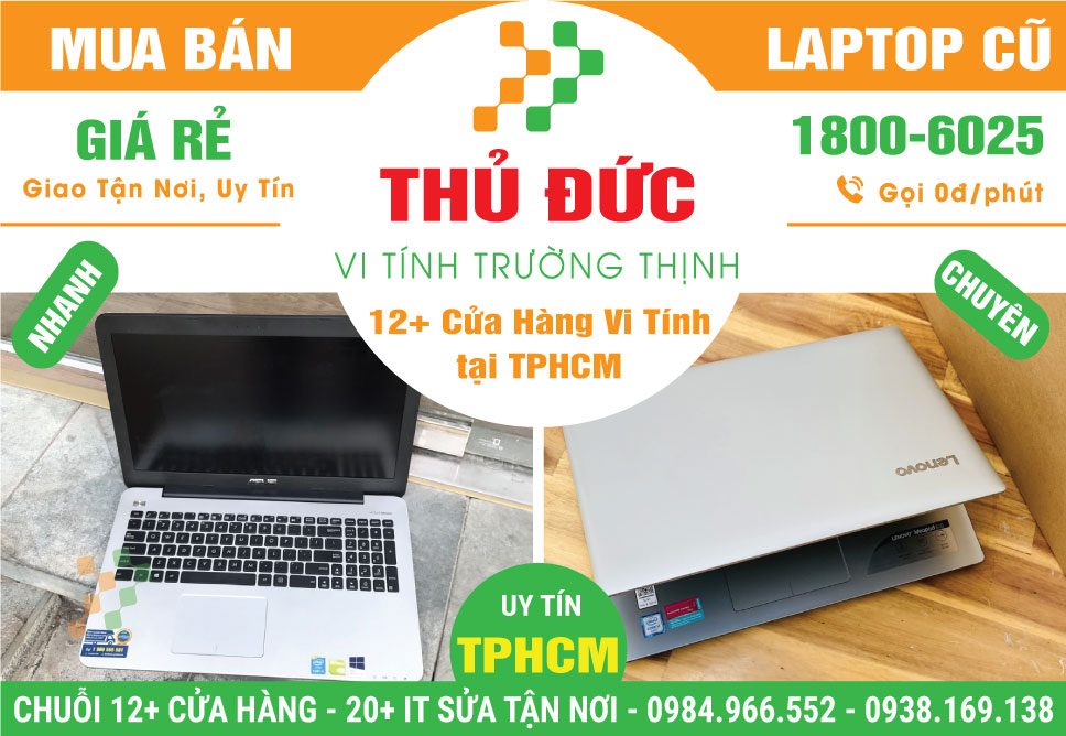 Laptop Cũ Giá Rẻ Quận Thủ Đức | Dưới 5 Triệu Cho HSSV
