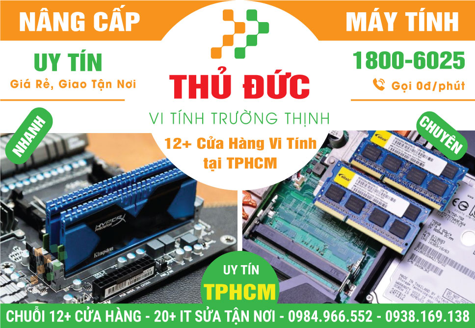 Nâng Cấp Ram PC Tại Thủ Đức | Chính Hãng, Giá Rẻ