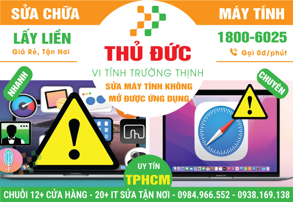 Cửa Hàng Sửa Máy Tính Không Mở Được Ứng Dụng Tại Thủ Đức