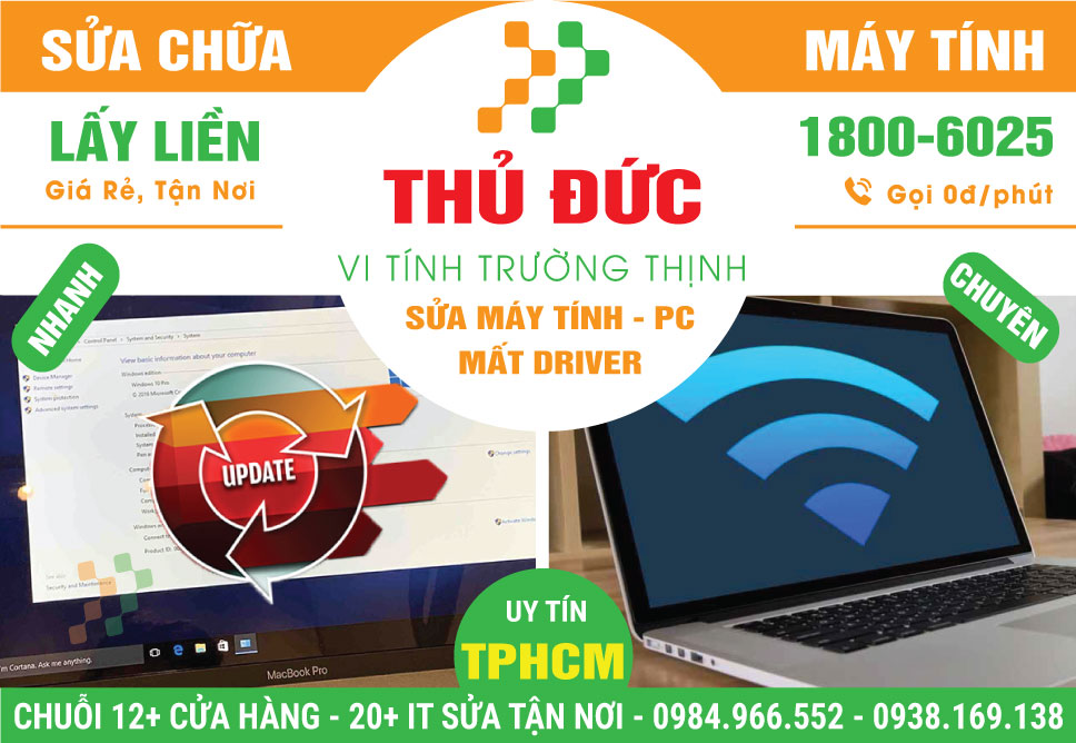 Cửa Hàng Sửa Máy Tính Mất Driver Tại Thủ Đức Lấy Liền