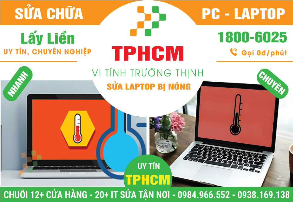 Địa Chỉ Sửa Laptop Bị Nóng TPHCM Lấy Liền