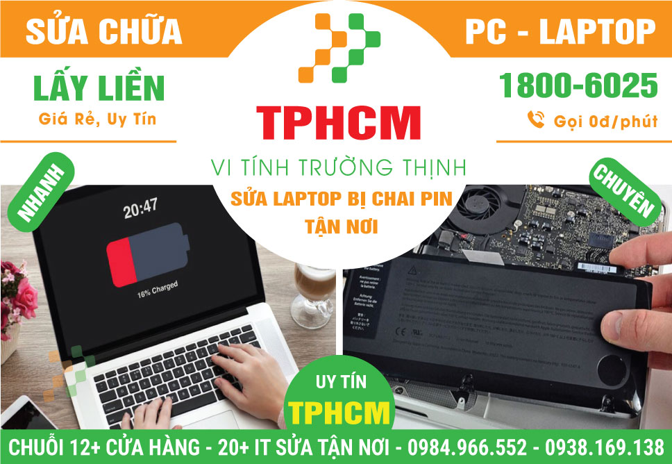 Địa Chỉ Sửa Laptop Chai Pin TPHCM Lấy Ngay