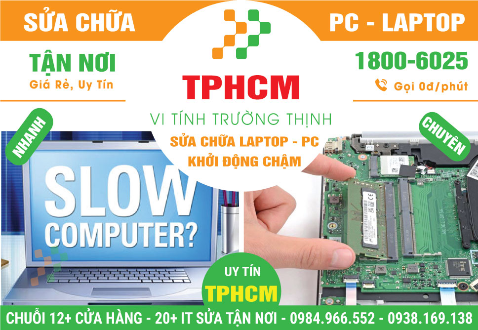Địa Chỉ Sửa Laptop Khởi Động Chậm TPHCM Lấy Ngay