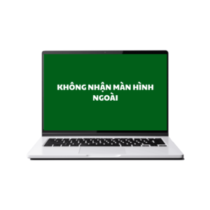 Địa Chỉ Sửa Laptop Không Nhận Màn Hình Ngoài Phường An Phú Đông