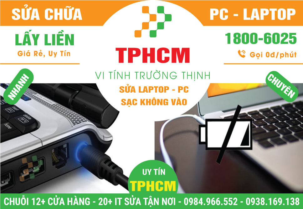 Địa Chỉ Sửa Laptop Không Sạc Pin TPHCM Giá Rẻ