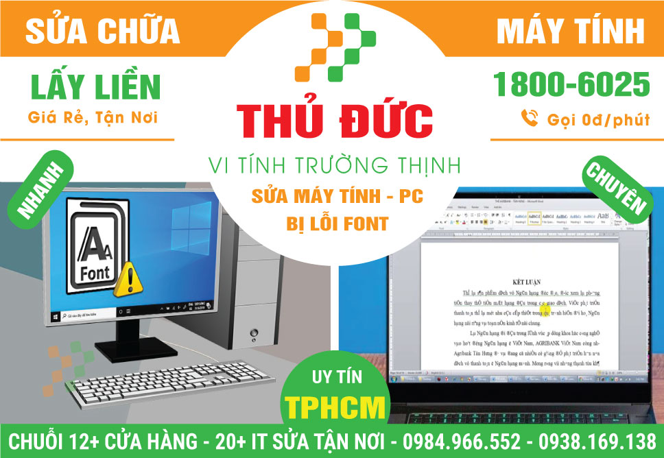 Địa Chỉ Sửa Máy Tính Bị lỗi Font Tại Thủ Đức Lấy Liền