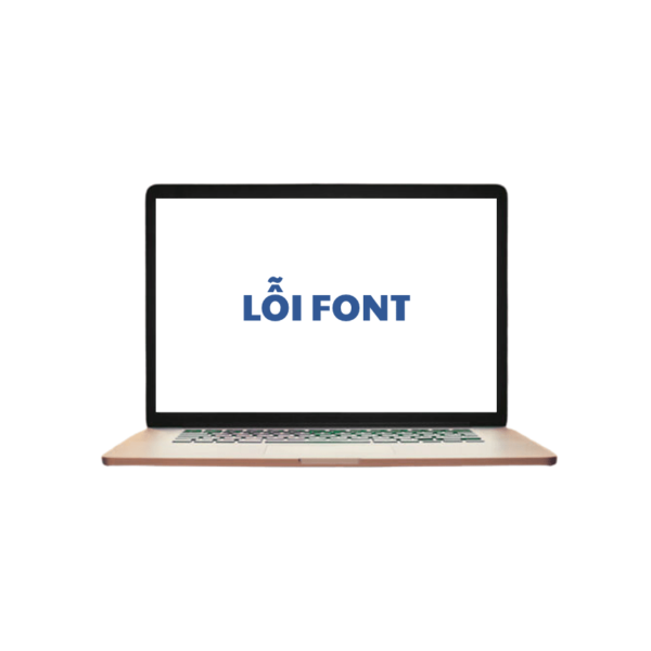 Địa Chỉ Sửa Máy Tính Bị lỗi Font TPHCM Tận Nơi