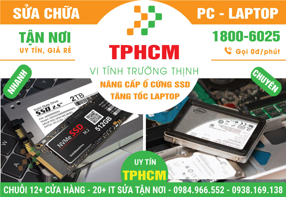Nâng Cấp Ổ Cứng SSD Laptop – Tăng Tốc Khởi Động Ở TPHCM