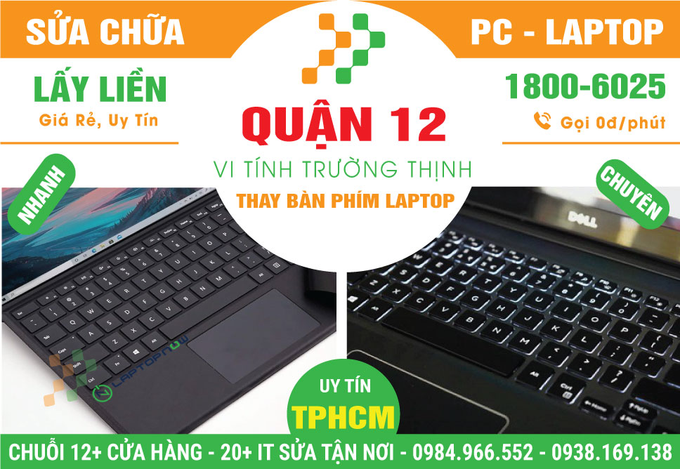 Dịch Vụ Thay Bàn Phím Laptop Quận 12 Tận Nơi