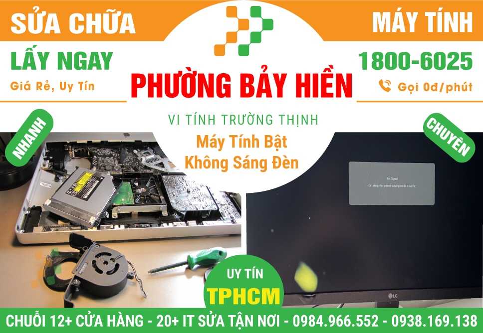 Địa Chỉ Sửa Máy Tính Bật Không Sáng Đèn Ở Phường Bảy Hiền - Quận Tân Bình Cũ