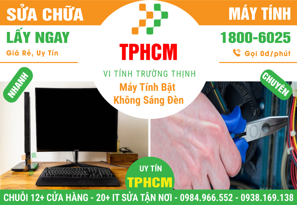 Địa Chỉ Sửa Máy Tính Bật Không Sáng Đèn TPHCM - Giá Rẻ Lấy Ngay