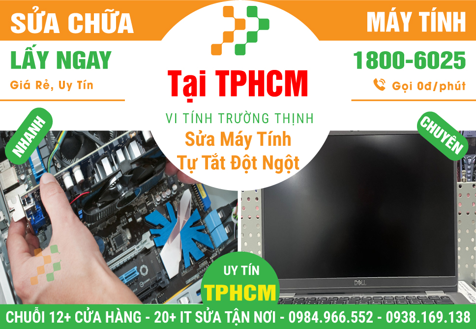 Địa Chỉ Sửa Chữa Máy Tính Tự Tắt Đột Ngột TPHCM Lấy Ngay
