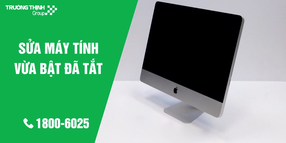 Địa Chỉ Sửa Máy Tính Vừa Bật Đã Tắt Ở Phường Bảy Hiền - Quận Tân Bình Cũ