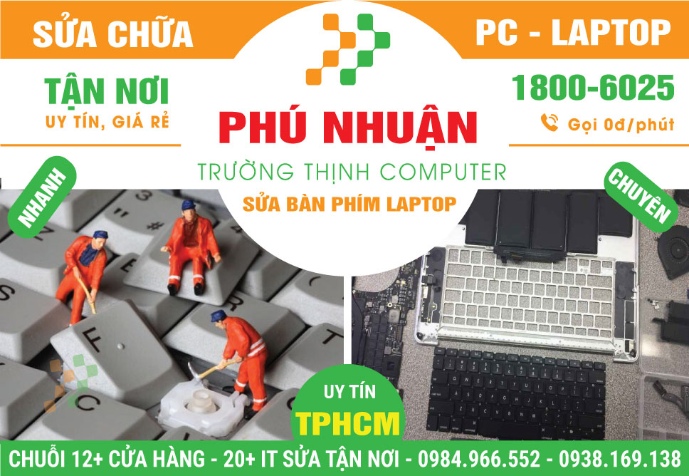 Sửa Bàn Phím Laptop Quận Phú Nhuận Uy Tín