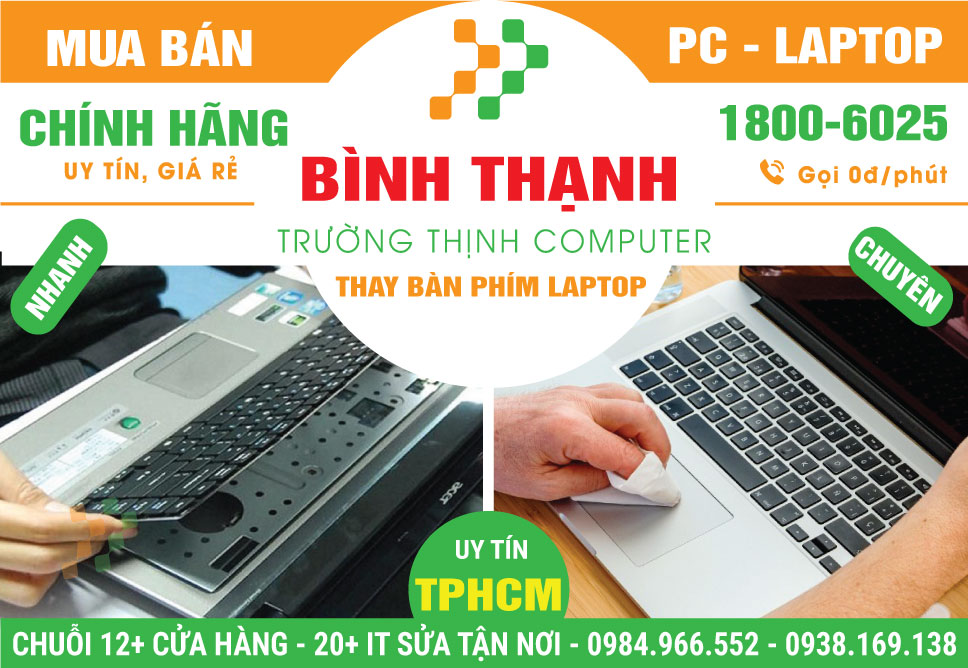Mua Bán – Thay Bàn Phím Laptop Quận Bình Thạnh