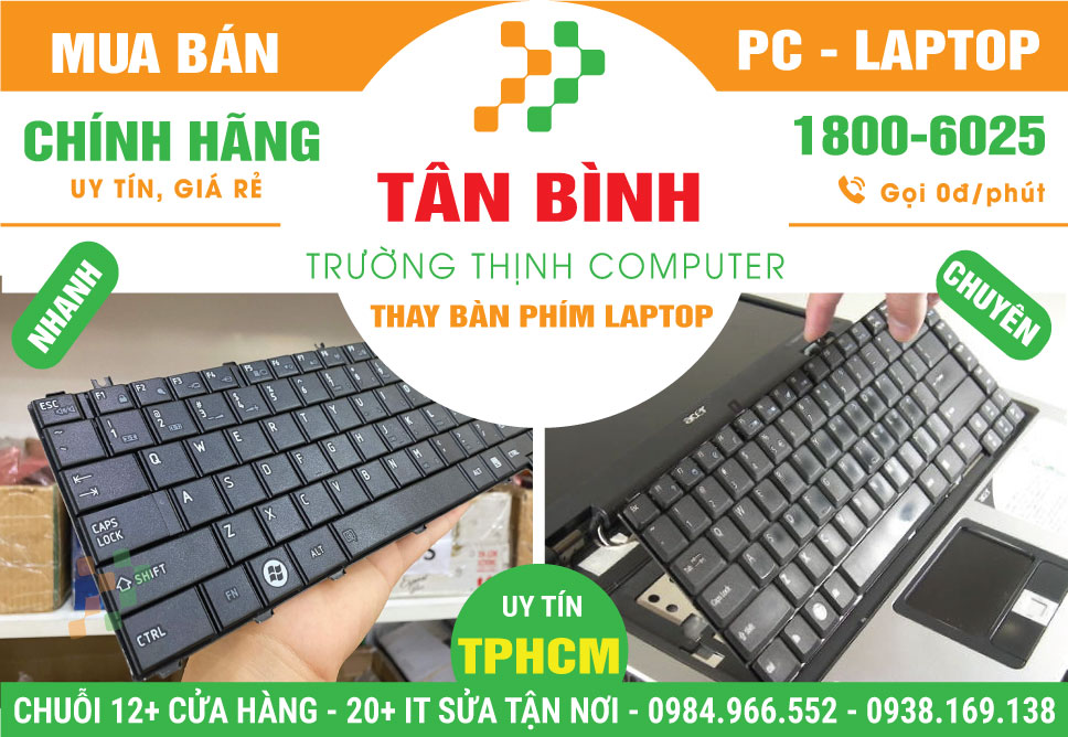 Mua Bán Thay Bàn Phím Laptop Quận Tân Bình