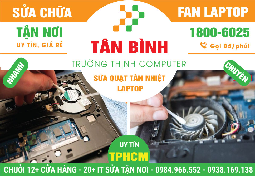 Thay Quạt Tản Nhiệt Laptop Quận Tân Bình
