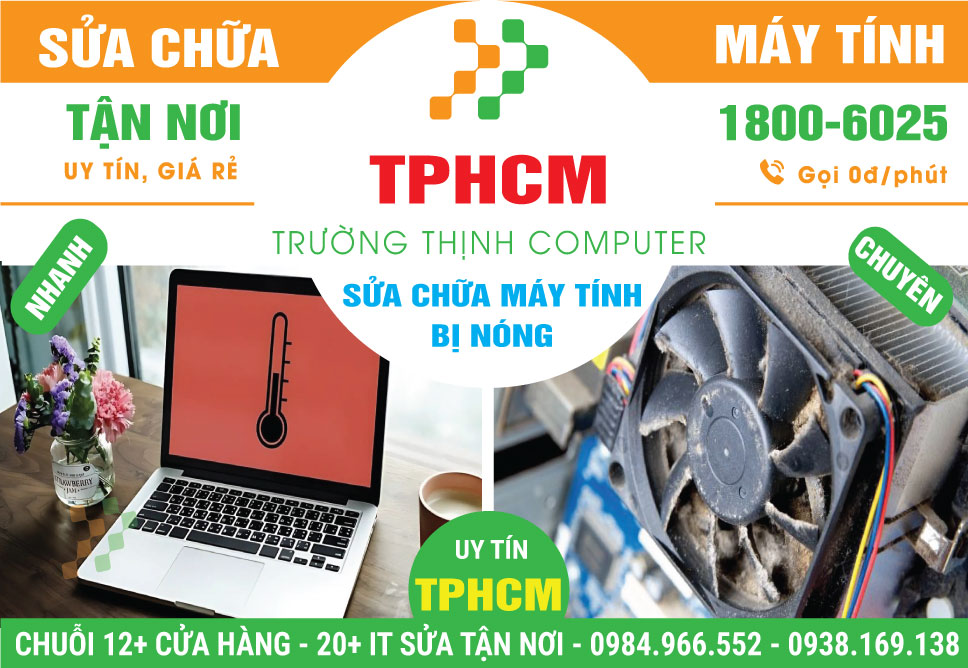 Sửa Máy Tính Bị Nóng Ở TPHCM – Giá Rẻ, Lấy Liền