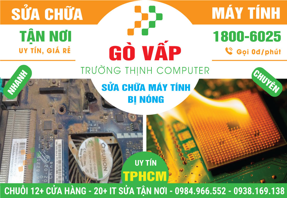 Sửa Máy Tính Bị Nóng Quận Gò Vấp - PC Bị Quá Nhiệt