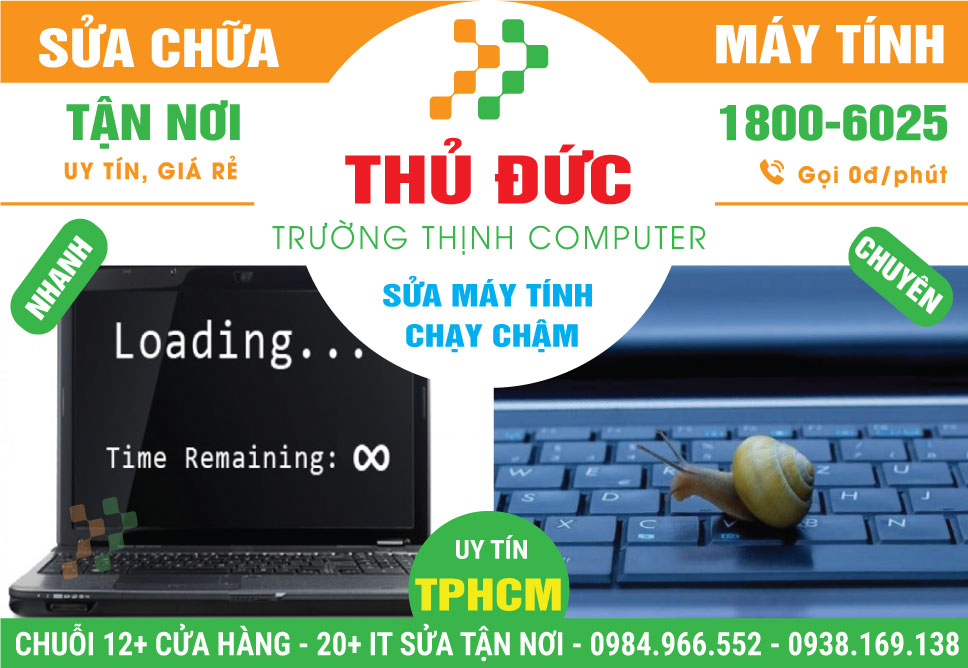 Sửa Máy Tính Chạy Chậm Quận Thủ Đức giá Rẻ